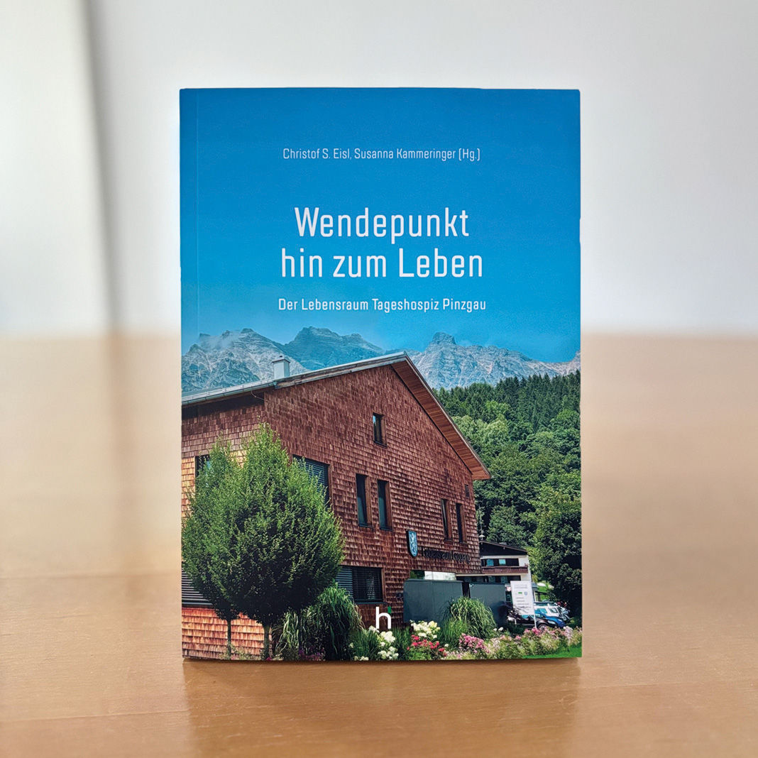 Hospiz Bewegung Salzburg Lebensraum Tageshospiz Pinzgau Wendepunkt hin zum Leben